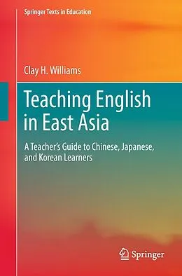 E-Book (pdf) Teaching English in East Asia von Clay H. Williams
