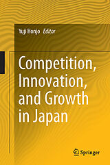 Fester Einband Competition, Innovation, and Growth in Japan von 