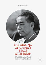 eBook (pdf) The Making of China's Peace with Japan de Mayumi Itoh