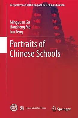E-Book (pdf) Portraits of Chinese Schools von Mingyuan Gu, Jiansheng Ma, Jun Teng