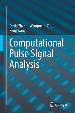 E-Book (pdf) Computational Pulse Signal Analysis von David Zhang, Wangmeng Zuo, Peng Wang
