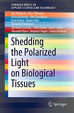 Couverture cartonnée Shedding the Polarized Light on Cancer de Tatiana Novikova, Alexander Bykov, Igor Meglinski