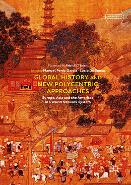 Livre Relié Global History and New Polycentric Approaches de 