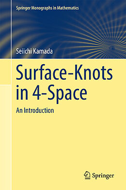 Livre Relié Surface-Knots in 4-Space de Seiichi Kamada