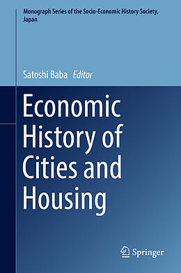 Livre Relié Economic History of Cities and Housing de 