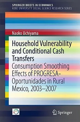 E-Book (pdf) Household Vulnerability and Conditional Cash Transfers von Naoko Uchiyama