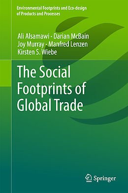 Livre Relié The Social Footprints of Global Trade de Ali Alsamawi, Darian McBain, Joy Murray