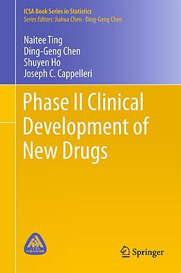 eBook (pdf) Phase II Clinical Development of New Drugs de Naitee Ting, Ding-Geng Chen, Shuyen Ho