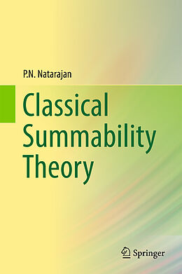 Livre Relié Classical Summability Theory de P.N. Natarajan
