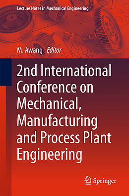 Kartonierter Einband 2nd International Conference on Mechanical, Manufacturing and Process Plant Engineering von 