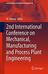 E-Book (pdf) 2nd International Conference on Mechanical, Manufacturing and Process Plant Engineering von 