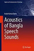 E-Book (pdf) Acoustics of Bangla Speech Sounds von Asoke Kumar Datta