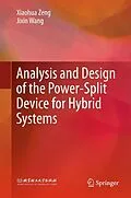 E-Book (pdf) Analysis and Design of the Power-Split Device for Hybrid Systems von Xiaohua Zeng, Jixin Wang