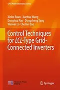 E-Book (pdf) Control Techniques for LCL-Type Grid-Connected Inverters von Xinbo Ruan, Xuehua Wang, Donghua Pan