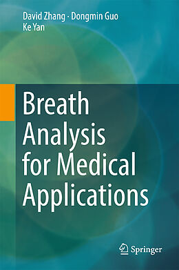 Livre Relié Breath Analysis for Medical Applications de David Zhang, Ke Yan, Dongmin Guo