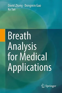 E-Book (pdf) Breath Analysis for Medical Applications von David Zhang, Dongmin Guo, Ke Yan
