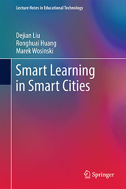 Livre Relié Smart Learning in Smart Cities de Dejian Liu, Marek Wosinski, Ronghuai Huang