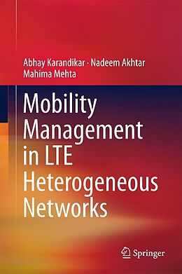 eBook (pdf) Mobility Management in LTE Heterogeneous Networks de Abhay Karandikar, Nadeem Akhtar, Mahima Mehta