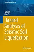 E-Book (pdf) Hazard Analysis of Seismic Soil Liquefaction von Yu Huang, Miao Yu