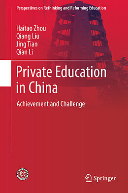 Livre Relié Private Education in China de Haitao Zhou, Qian Li, Jing Tian