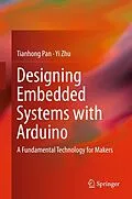 E-Book (pdf) Designing Embedded Systems with Arduino von Tianhong Pan, Yi Zhu