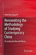 E-Book (pdf) Reinventing the Methodology of Studying Contemporary China von Peter Kien-Hong Yu