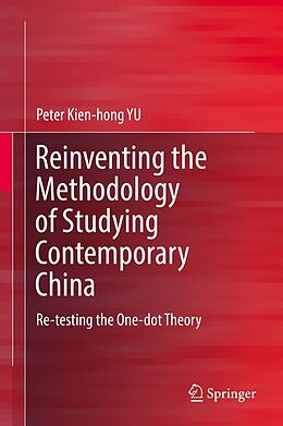 eBook (pdf) Reinventing the Methodology of Studying Contemporary China de Peter Kien-Hong Yu