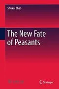 E-Book (pdf) The New Fate of Peasants von Shukai Zhao