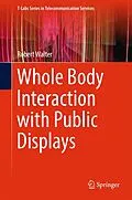 E-Book (pdf) Whole Body Interaction with Public Displays von Robert Walter