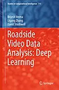 E-Book (pdf) Roadside Video Data Analysis von Brijesh Verma, Ligang Zhang, David Stockwell