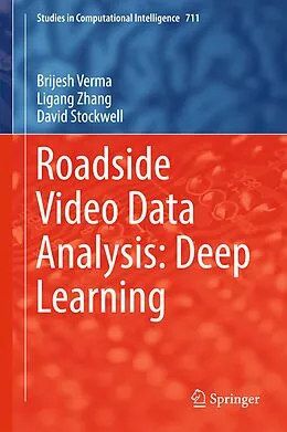 E-Book (pdf) Roadside Video Data Analysis von Brijesh Verma, Ligang Zhang, David Stockwell