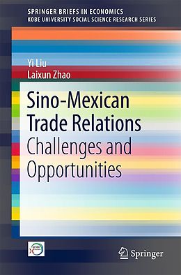 eBook (pdf) Sino-Mexican Trade Relations de Yi Liu, Laixun Zhao