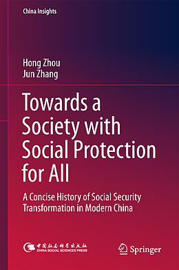 Livre Relié Towards a Society with Social Protection for All de Jun Zhang, Hong Zhou
