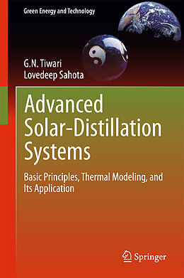 Livre Relié Advanced Solar-Distillation Systems de Lovedeep Sahota, G. N. Tiwari