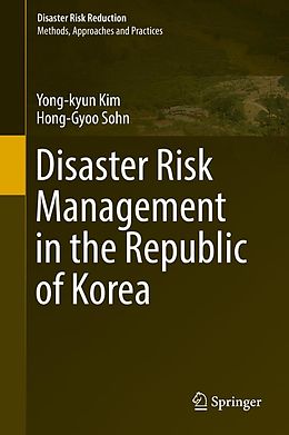 eBook (pdf) Disaster Risk Management in the Republic of Korea de Yong-Kyun Kim, Hong-Gyoo Sohn