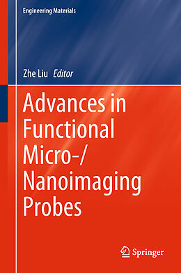 Livre Relié Advances in Functional Micro-/Nanoimaging Probes de 