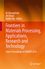 Livre Relié Frontiers in Materials Processing, Applications, Research and Technology de 