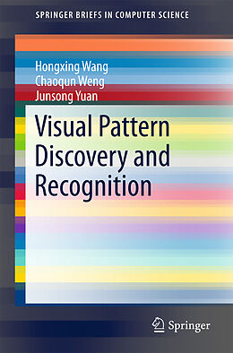 Couverture cartonnée Visual Pattern Discovery and Recognition de Hongxing Wang, Chaoqun Weng, Junsong Yuan