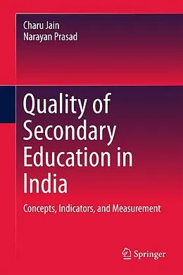 E-Book (pdf) Quality of Secondary Education in India von Charu Jain, Narayan Prasad