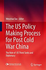 E-Book (pdf) The US Policy Making Process for Post Cold War China von 