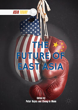 Livre Relié The Future of East Asia de 