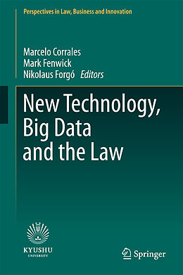Livre Relié New Technology, Big Data and the Law de 