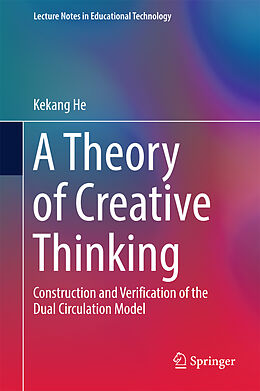 Livre Relié A Theory of Creative Thinking de Kekang He