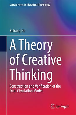 eBook (pdf) A Theory of Creative Thinking de Kekang He