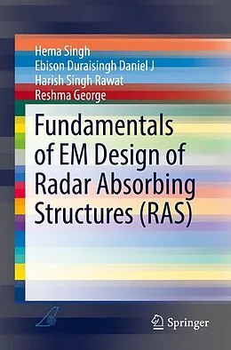 E-Book (pdf) Fundamentals of EM Design of Radar Absorbing Structures (RAS) von Hema Singh, Ebison Duraisingh Daniel J, Harish Singh Rawat