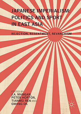 Livre Relié Japanese Imperialism: Politics and Sport in East Asia de 