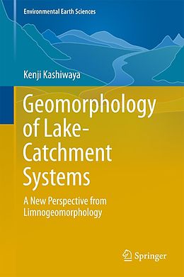 eBook (pdf) Geomorphology of Lake-Catchment Systems de Kenji Kashiwaya