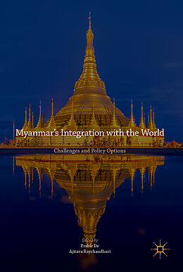 Livre Relié Myanmar s Integration with the World de 