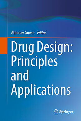 Livre Relié Drug Design: Principles and Applications de 