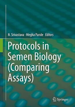 eBook (pdf) Protocols in Semen Biology (Comparing Assays) de 